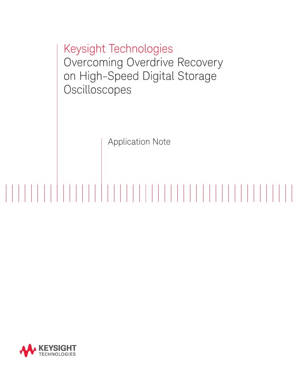 Overcoming Overdrive Recovery on Digital Storage Oscilloscopes