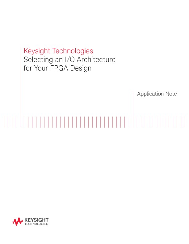 FPGA Design – Selecting an I/O Architecture