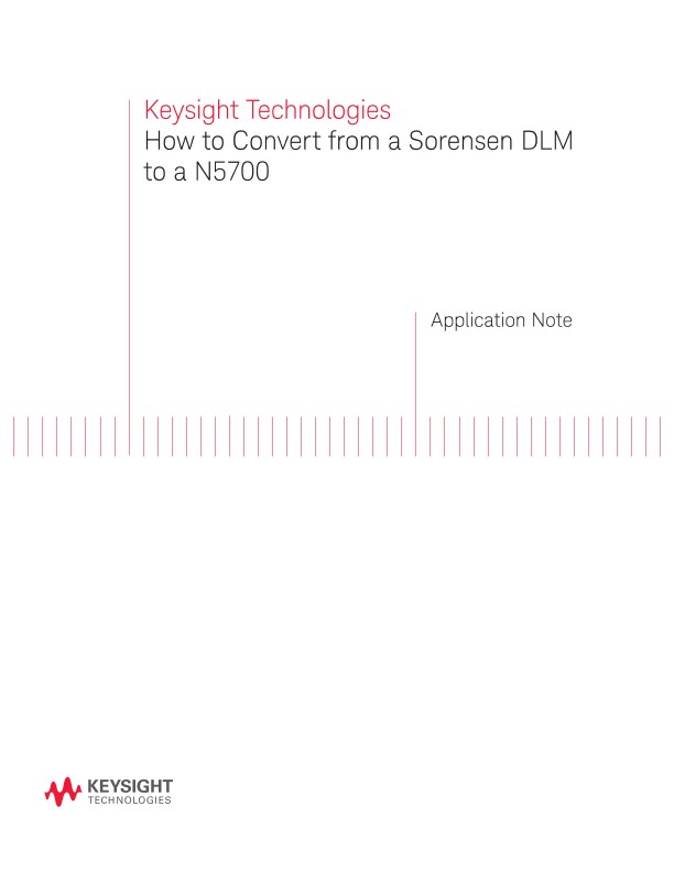 How to Convert from a Sorensen DLM to an N5700