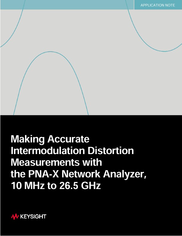 Intermodulation Distortion (IMD) Measurements Using the PNA-X