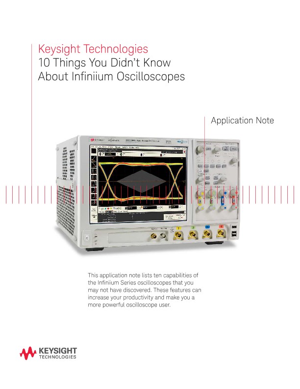 Infiniium Oscilloscopes: 10 Things You Didn’t Know