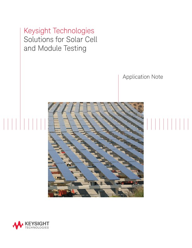Solutions for Solar Cell and Module Testing