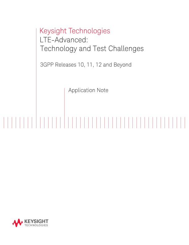 3GPP LTE Advanced: Technology and Test Challenges