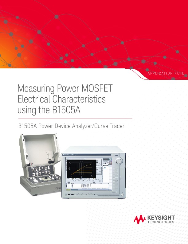 Measuring Power MOSFET Characteristics Using the B1505A