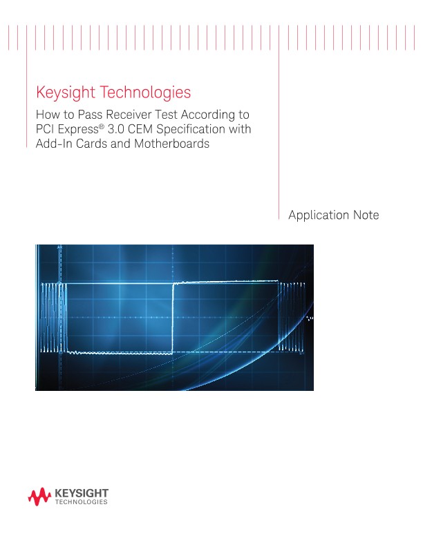 How to Pass RX Test According to PCIe 3.0 CEM Specifications