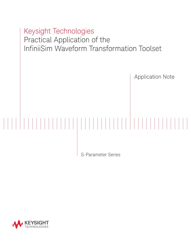 Practical Application of the InfiniiSim Waveform Transformation Toolset 