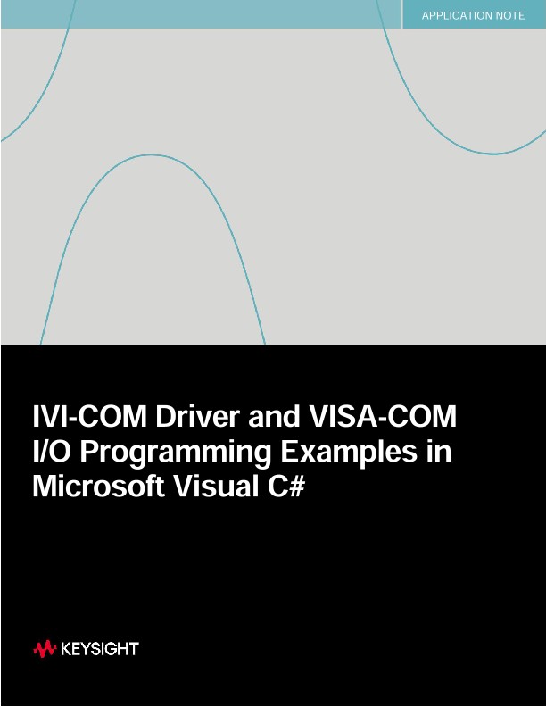 IVI-COM Driver and VISA-COM I/O Programming Examples in Microsoft Visual C#
