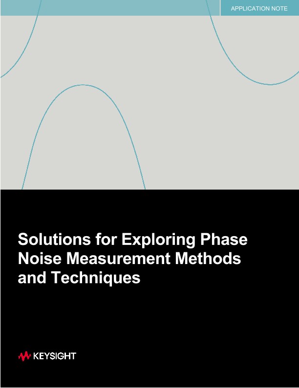 Solutions for Exploring Phase Noise Measurement Methods and Techniques