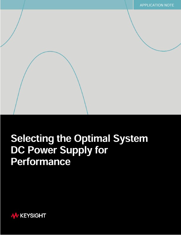 Selecting the Optimal System DC Power Supply for Performance