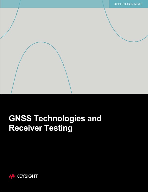 GNSS Technologies and Receiver Testing