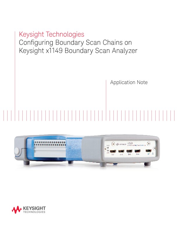 Configuring Boundary Scan Chains on Keysight x1149 Boundary Scan Analyzer