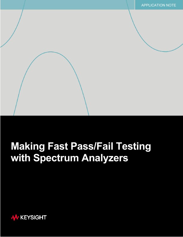 Making Fast Pass/Fail Testing with Spectrum Analyzers PDF Asset Page ...