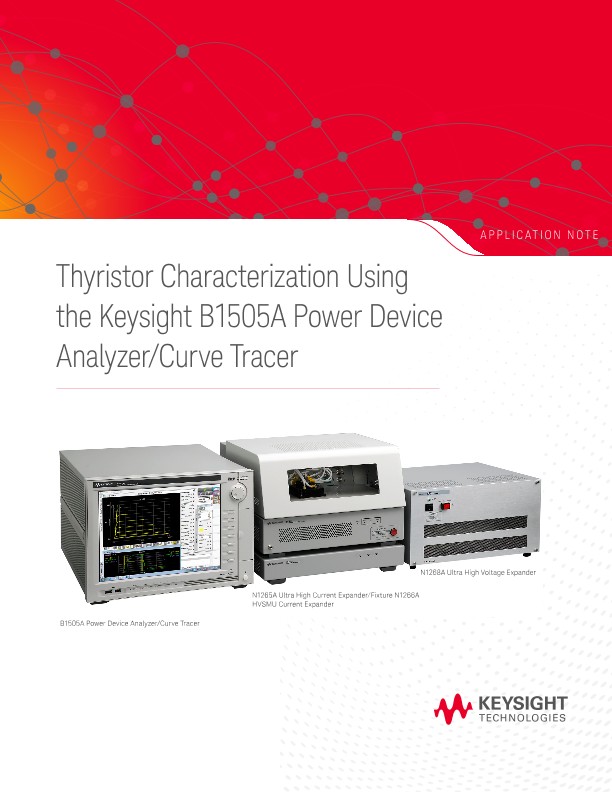 Thyristor Characterization Using B1505A Power Device Analyzer
