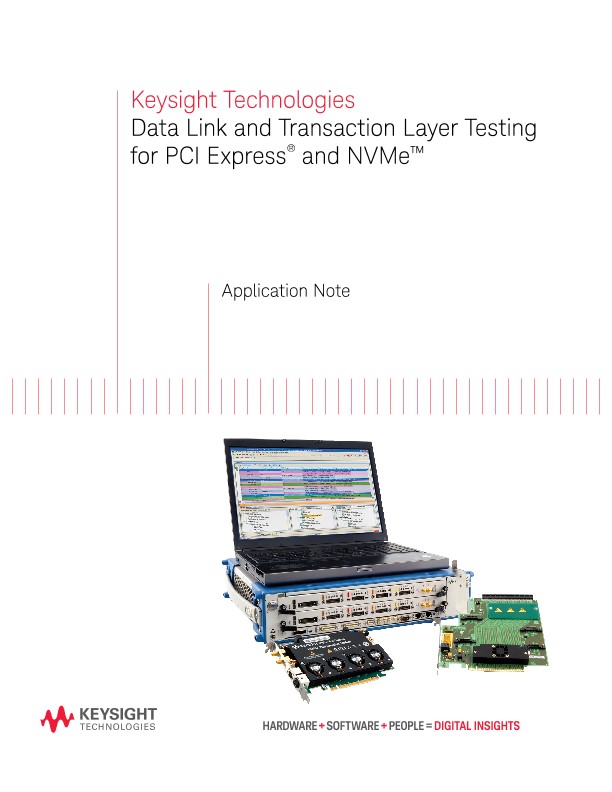 PCIe Data Link Layer and Transaction Test for PCI Express® and NVMe™