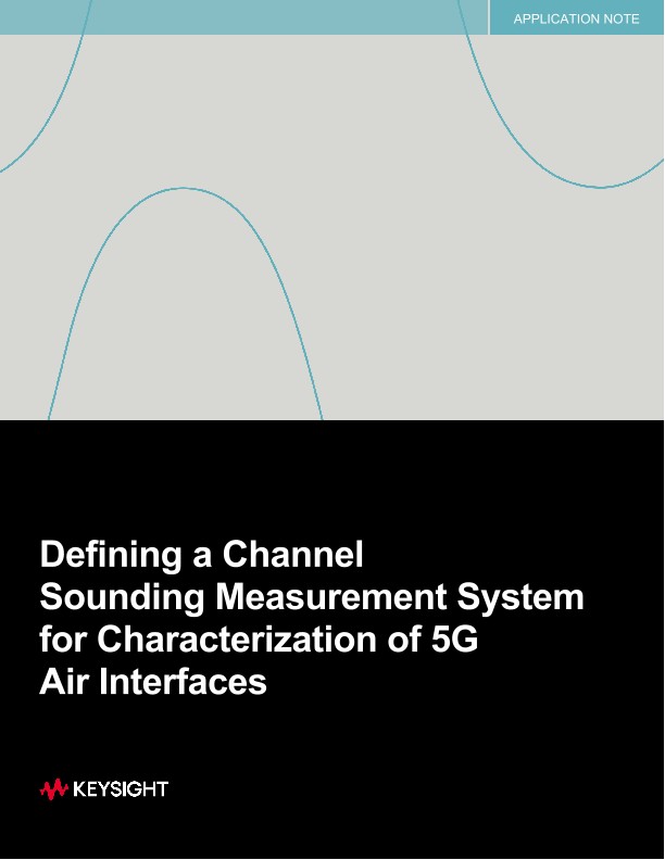 Defining a Channel Sounding Measurement System for Characterization of 5G Air Interfaces