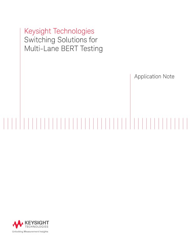 Switching Solutions for Multi-Lane BERT Testing