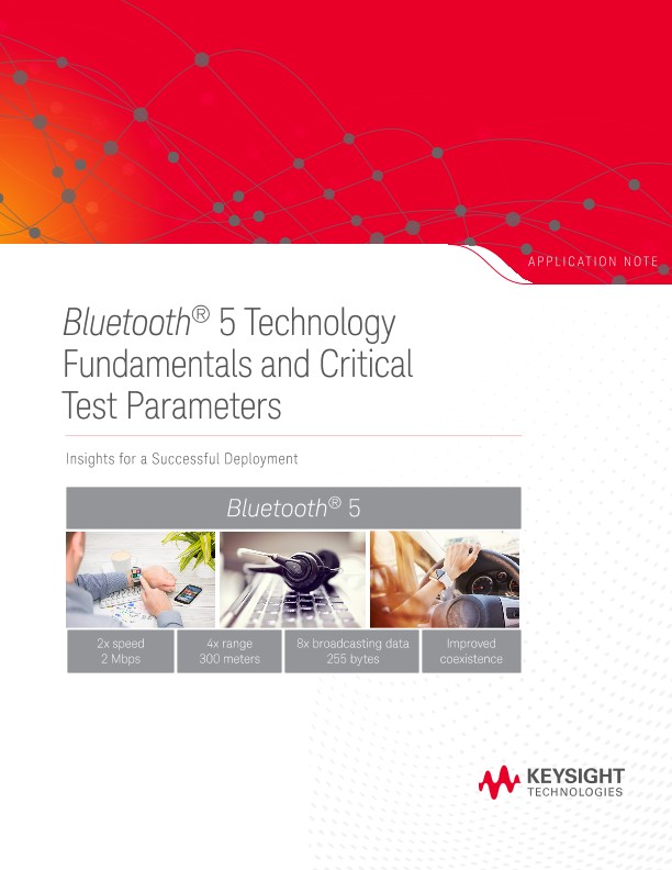 Bluetooth® 5 Test and Technology Fundamentals