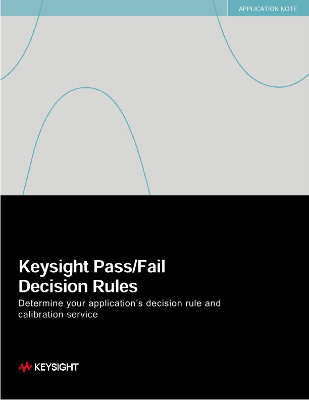 Keysight Pass/Fail Decision Rules - Application Note
