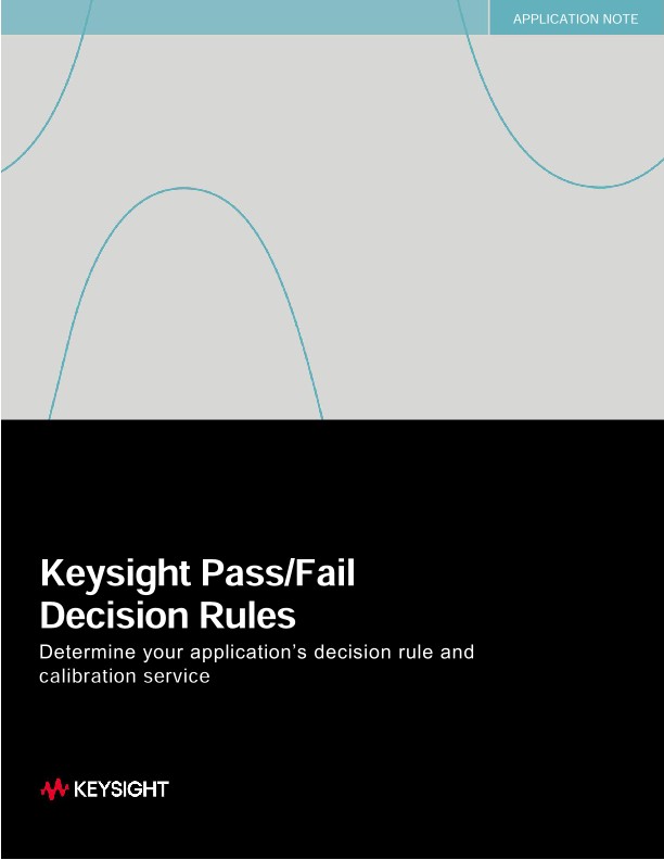 Keysight Pass / Fail Decision Rules