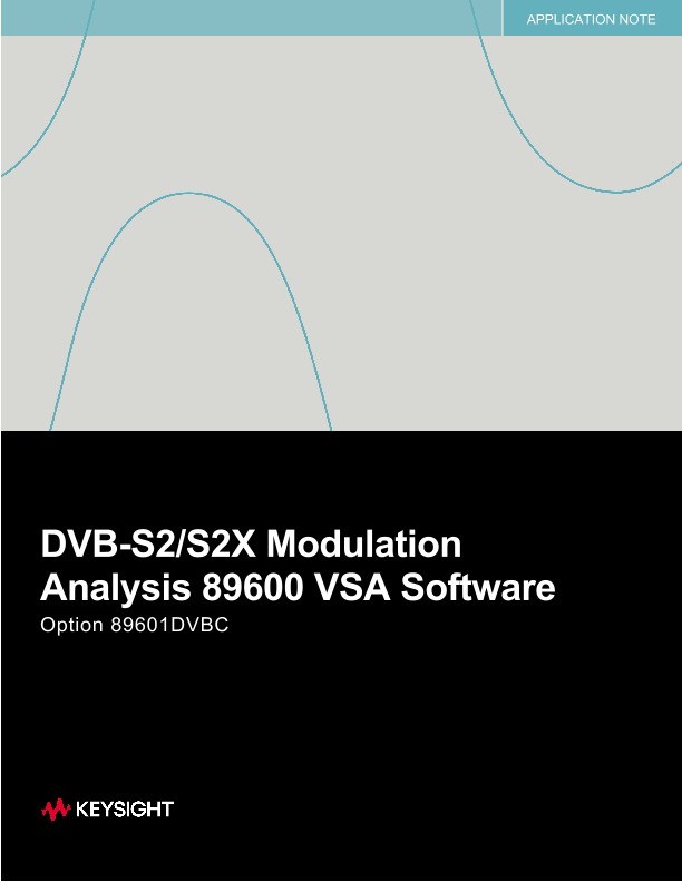 DVB-S2/S2X Modulation Analysis 89600 VSA Software