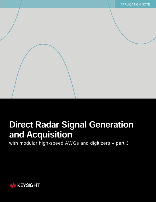 Direct Radar Signal Generation and Acquisition – Part 3
