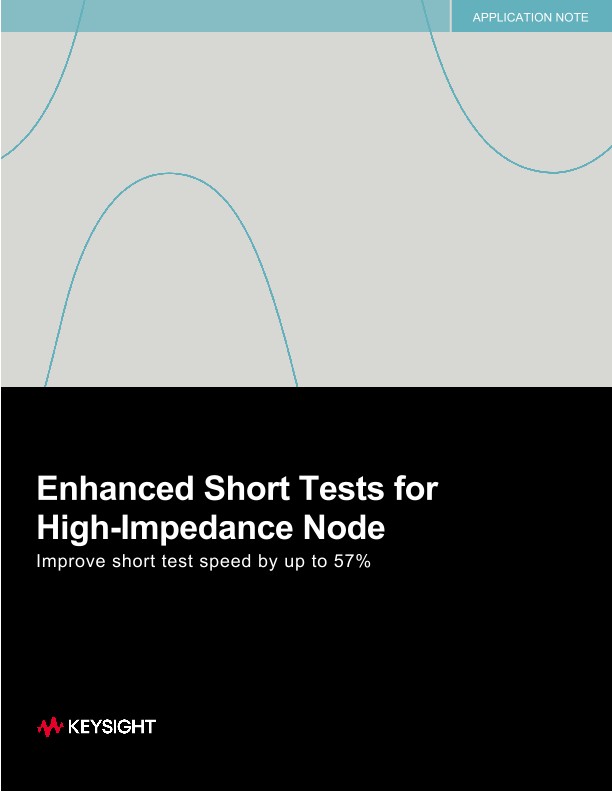 Enhanced Short Tests for High Impedance Nodes