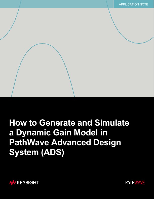 How to Generate and Simulate a Dynamic Gain Model in PathWave Advanced Design System (ADS)