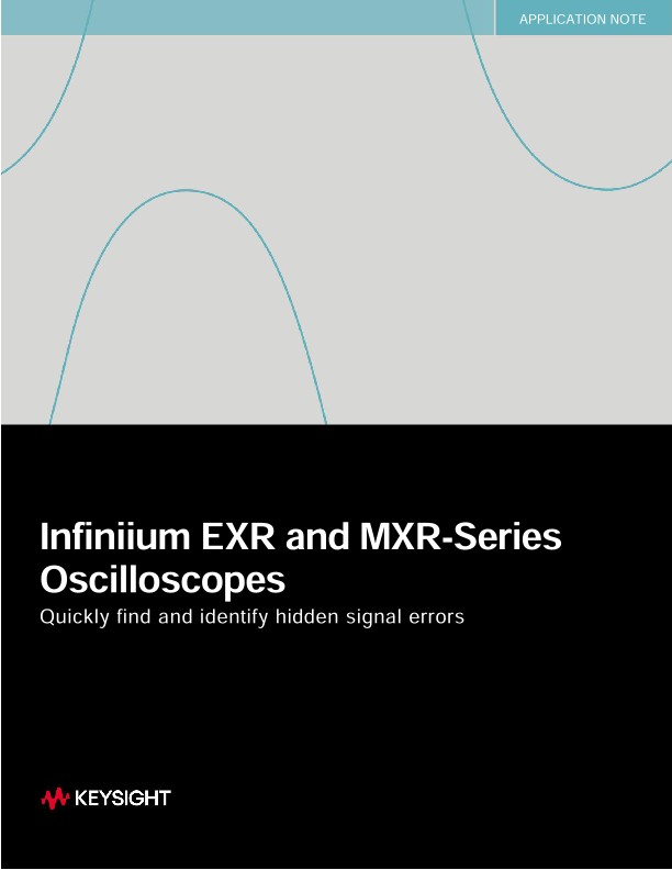 Infiniium EXR 以及MXR 系列示波器