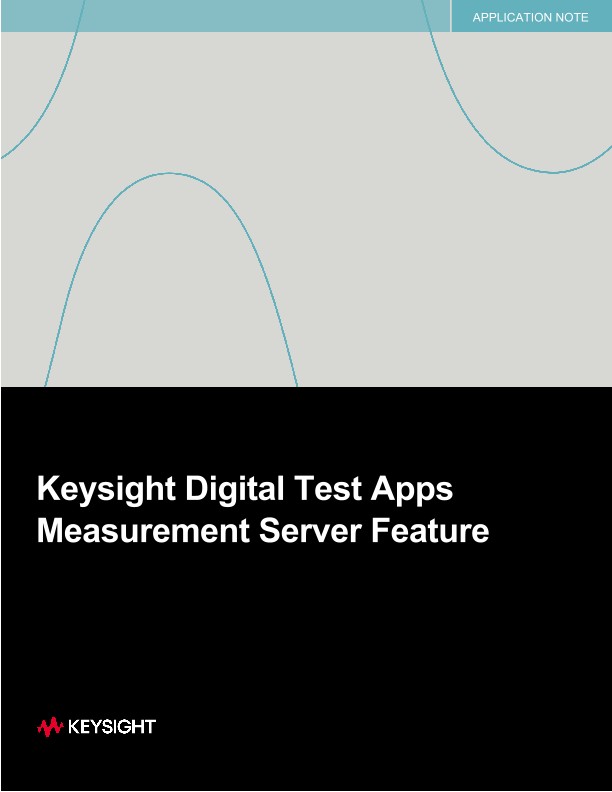 Keysight Digital Test Apps Measurement Server Feature
