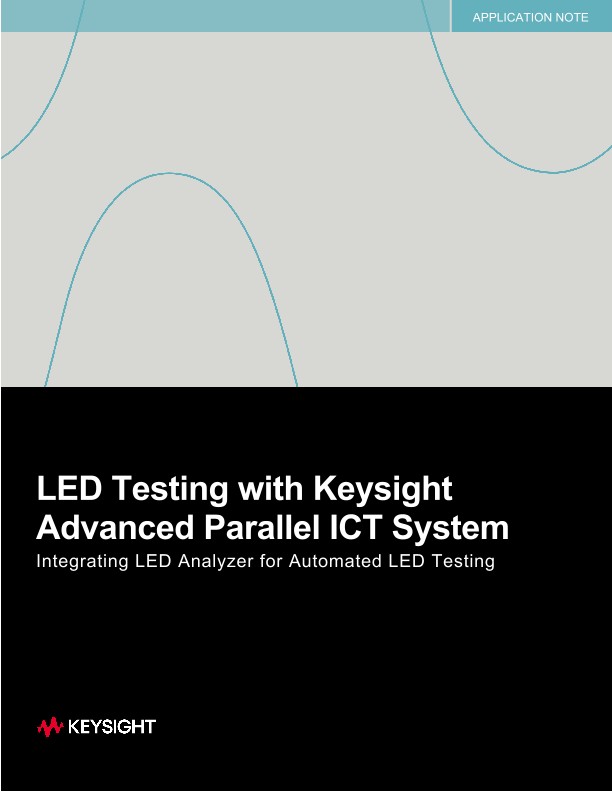 LED Testing with Keysight Advanced Parallel ICT System