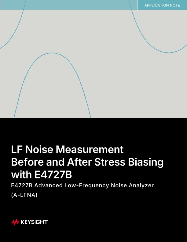 LF Noise Measurement Before and After Stress Biasing with E4727B
