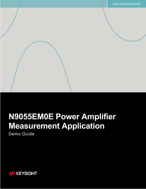 N9055EM0E Power Amplifier Measurement Application Demo Guide