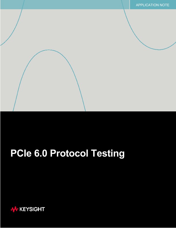 PCIe 6.0 Protocol Testing