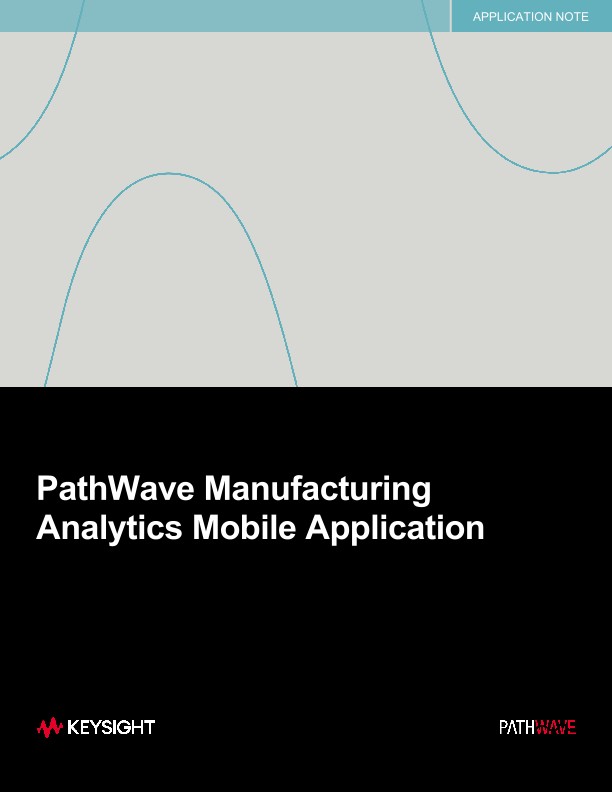 PathWave Manufacturing Analytics Mobile Application