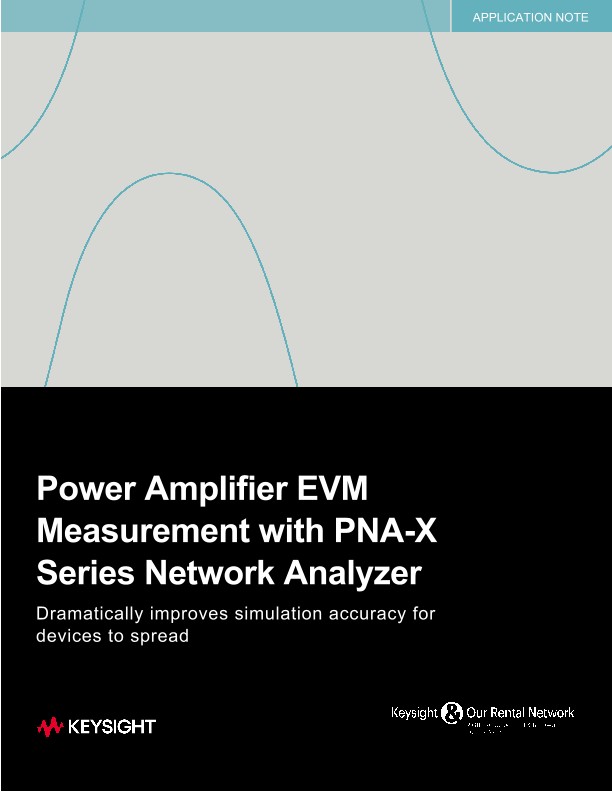 Power Amplifier EVM Measurement with PNA-X Series Network Analyzer