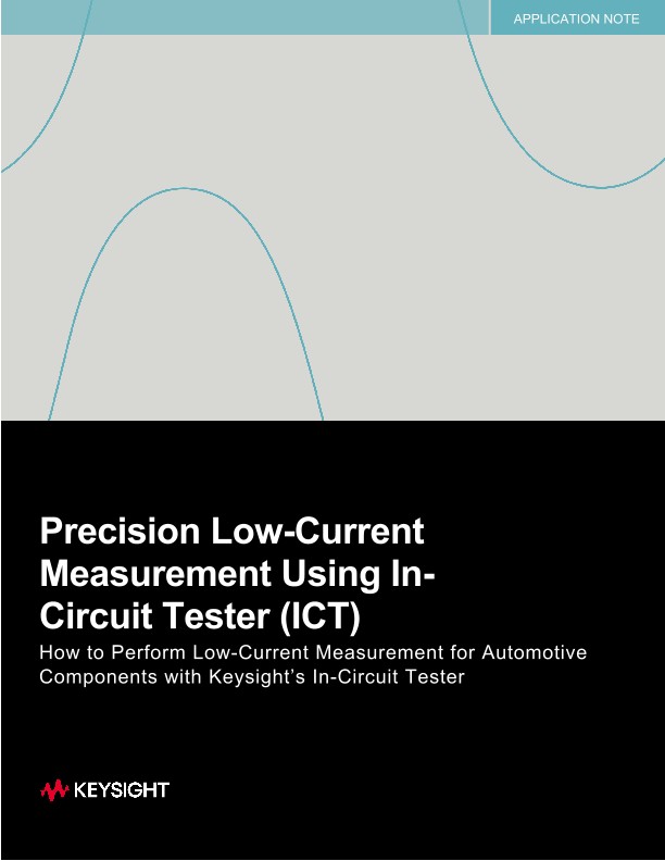 Precision Low-Current Measurement Using In-Circuit Tester (ICT)