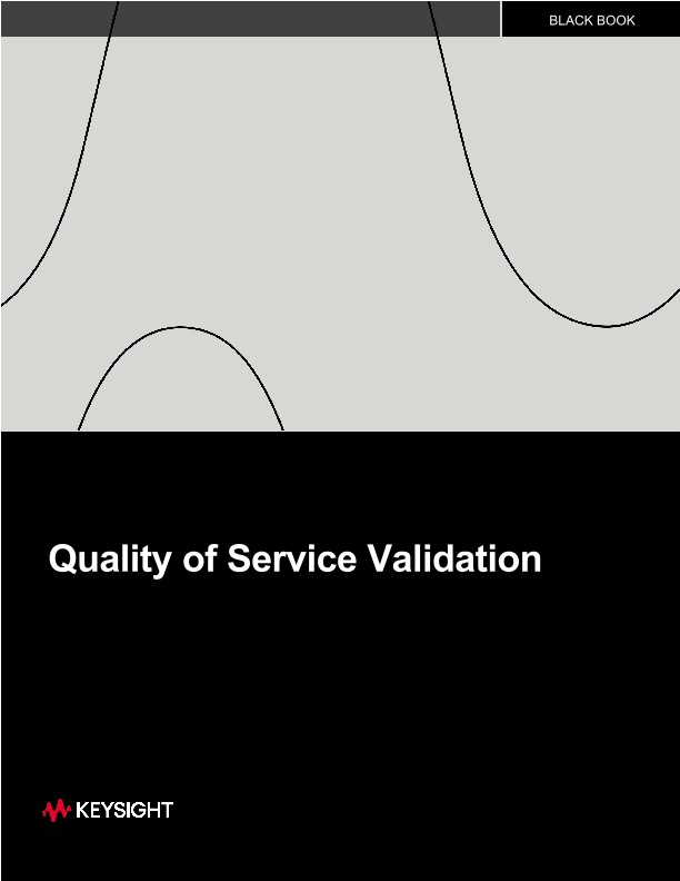 Quality of Service Validation