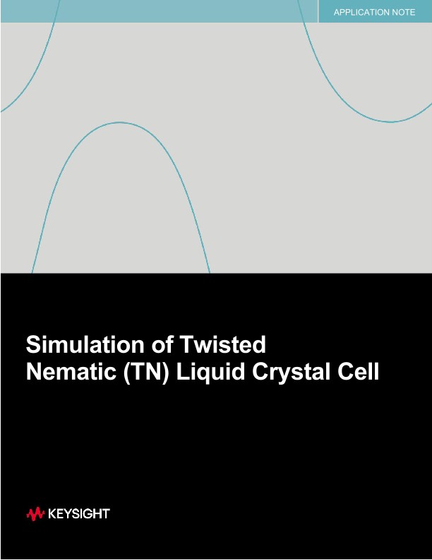 Simulation of Twisted Nematic (TN) Liquid Crystal Cell