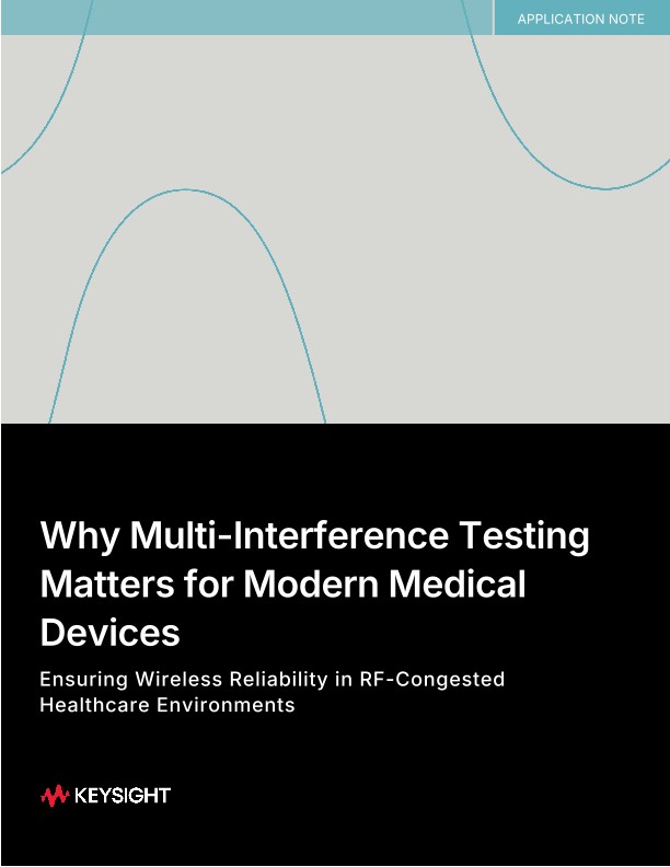 Why Multi-Interference Testing Matters for Modern Medical Devices