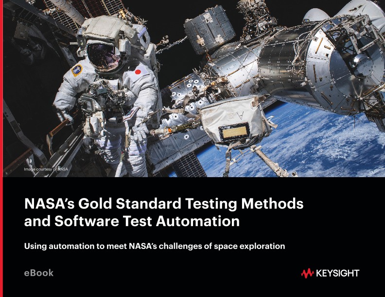 NASA’s Gold Standard Testing Methods and Software Test Automation
