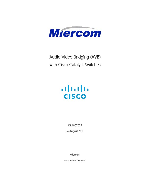 Miercom Tests Audio Video Bridging on Cisco Catalyst Switches Using IxNetwork AVB