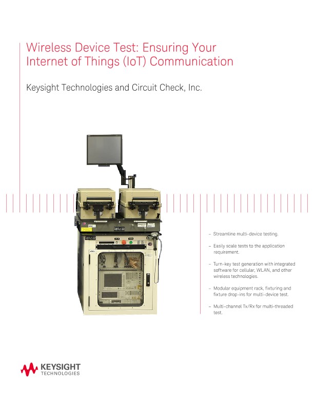Wireless Device Test: Ensuring Your Internet of Things (IoT) Communication