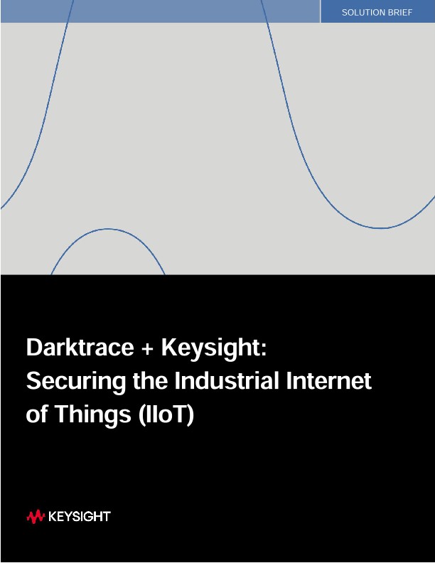 Darktrace + Keysight: Securing the Industrial Internet of Things (IIoT)