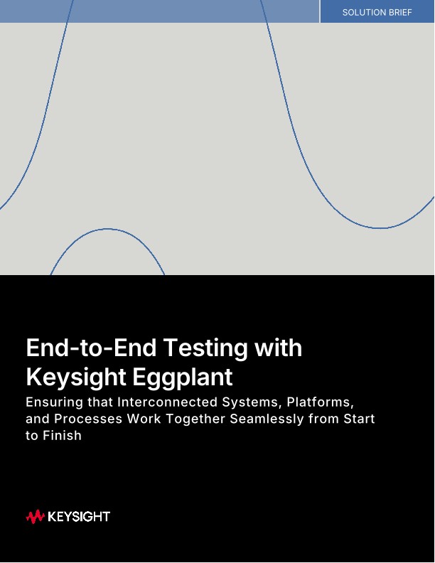 End-to-End Testing with Keysight Eggplant