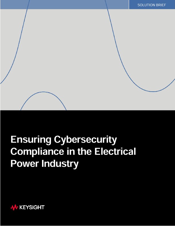 Ensuring Cybersecurity Compliance in the Electrical Power Industry