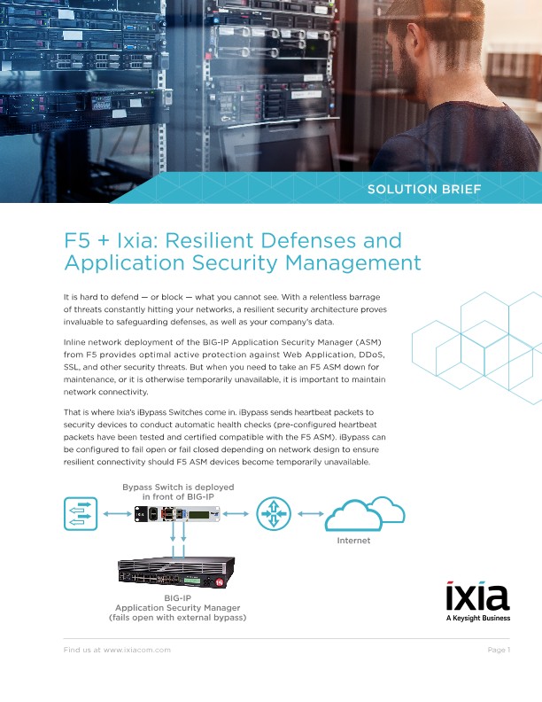 F5 + Ixia: Resilient Defenses and Application Security Management