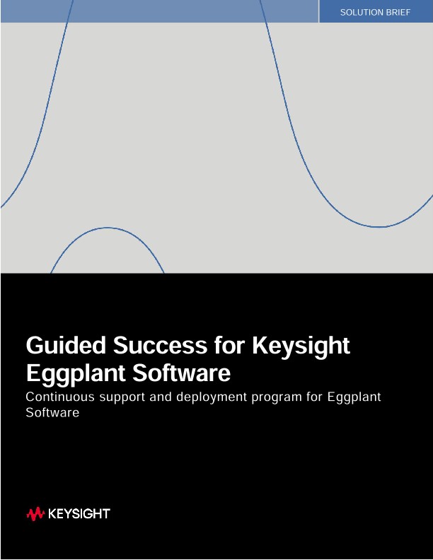 Guided Success for Keysight Eggplant Software