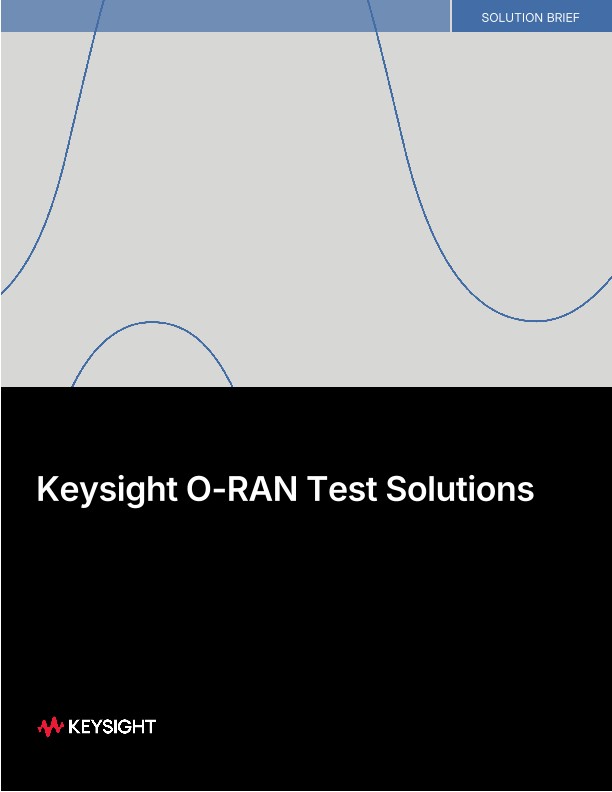 Keysight O-RAN Test Solutions