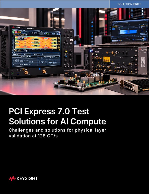 PCI Express 7.0 Test Solutions for AI Compute