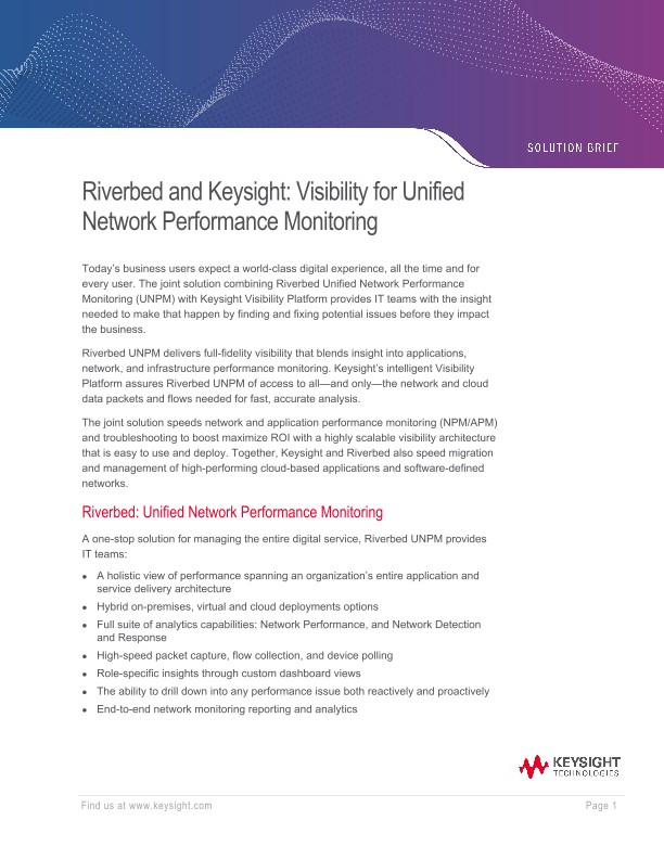Riverbed and Keysight: Visibility for Unified Network Performance Monitoring